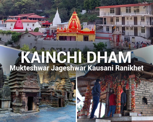 Kainchi Dham Mukteshwar Jageshwar Kausani Ranikhet Packages