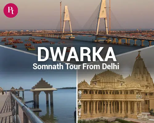 Dwarka Somnath Tour From Delhi