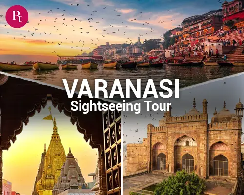 Varanasi Sightseeing Tour Package