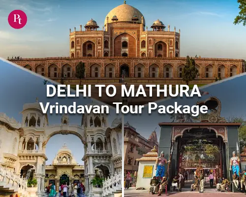 Delhi to Mathura Vrindavan Tour Package