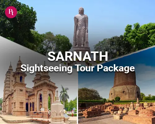 Sarnath Sightseeing Tour Package