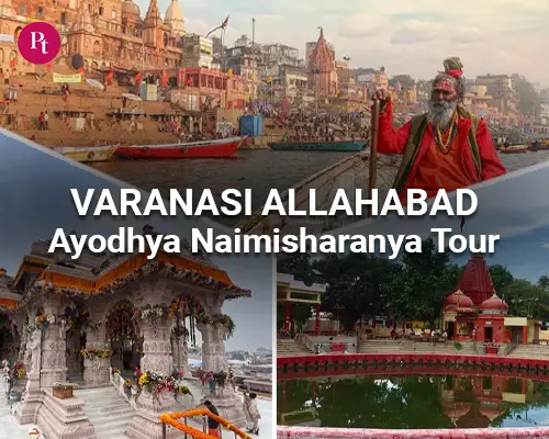 Varanasi Allahabad Ayodhya Naimisharanya Tour