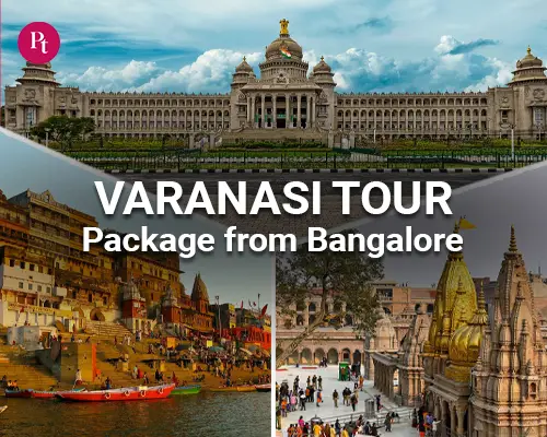 Varanasi Tour Package from Bangalore