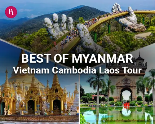 Best of Myanmar Vietnam Cambodia Laos Tour