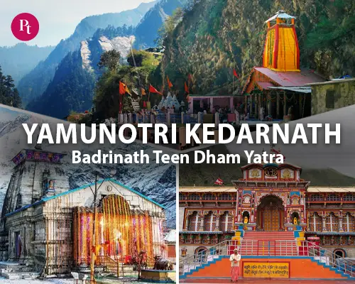 Yamunotri Kedarnath Badrinath Teen Dham Yatra