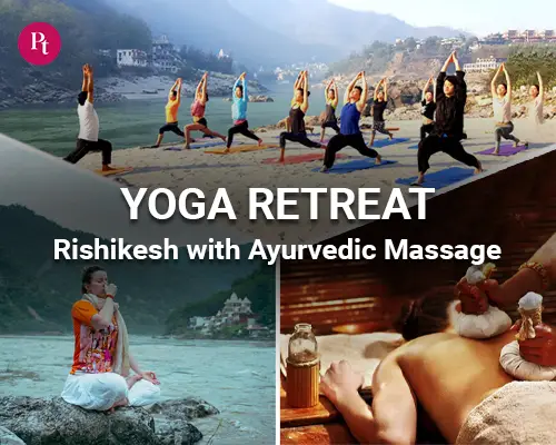 Yoga Retreat in Rishikesh with Ayurvedic Massage