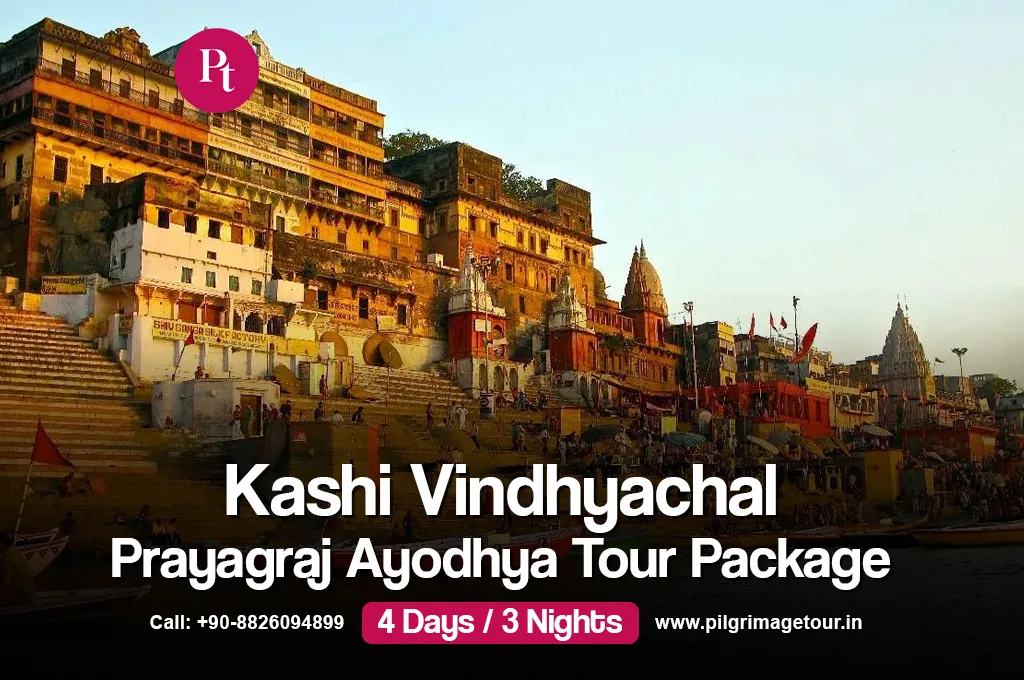 Kashi Vindhyachal Prayagraj Ayodhya Tour Package