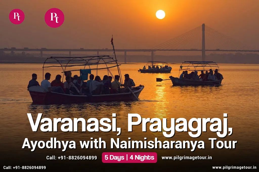 Varanasi, Prayagraj, Ayodhya with Naimisharanya Tour