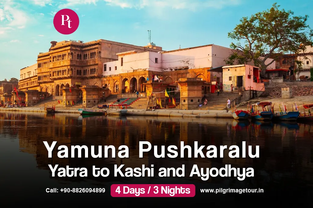 Yamuna Pushkaralu Yatra to Kashi and Ayodhya