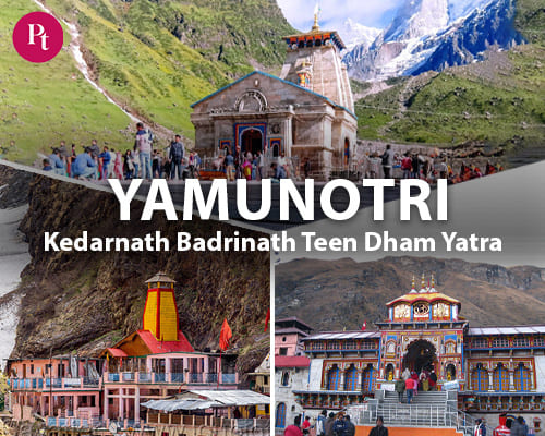 Yamunotri Kedarnath Badrinath Teen Dham Yatra