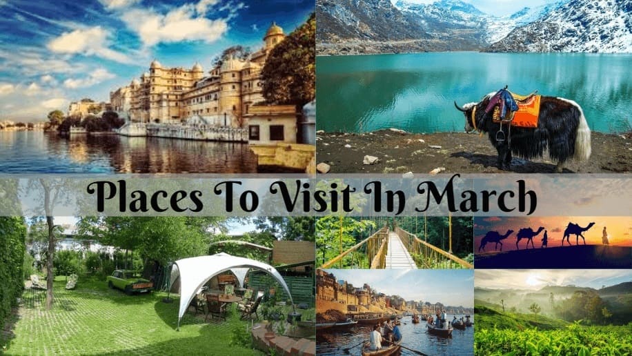 places to visit in march outside india with friends