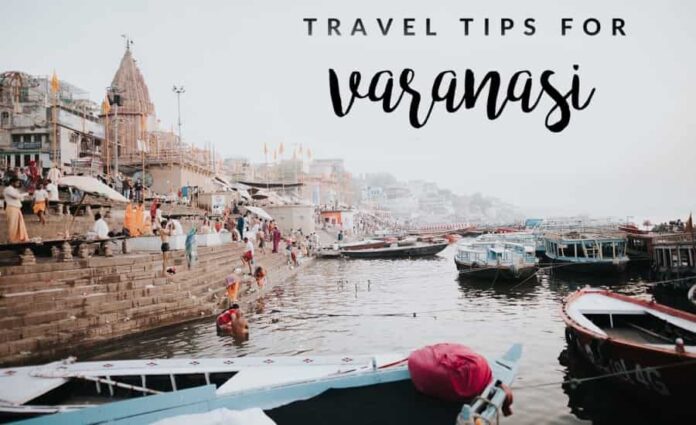 Varanasi Travel Tips