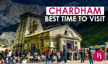 Best Time to Visit Chardham
