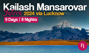 9 Days Kailash Mansarovar Yatra via Lucknow