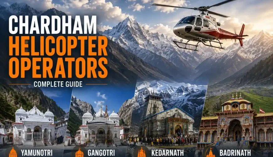 Best Helicopter Operators for Chardham Yatra by Helicopter