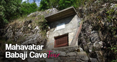 Mahavatar Babaji Cave Tour Package